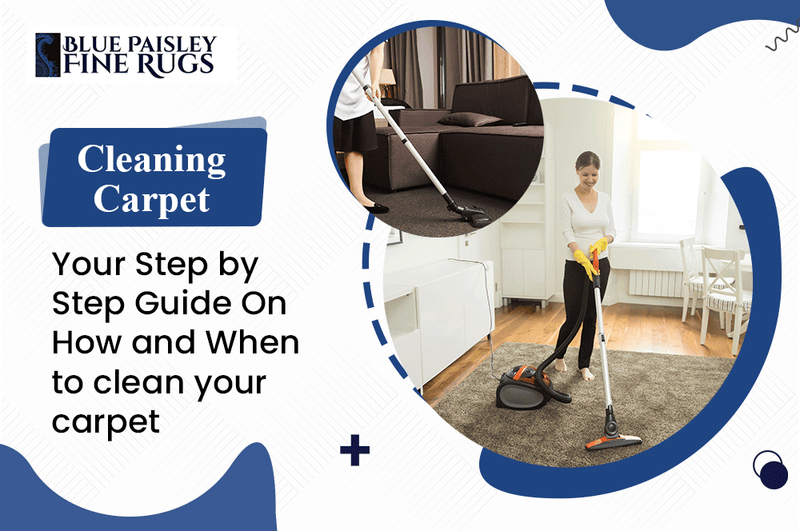Carpet Cleaning: Your Step By Step Guide On How and When to Clean Your Carpet