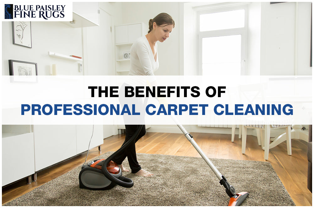 The benefits of professional carpet cleaning – BluePaisley
